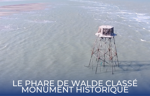 Le phare de Walde classé Monument historique